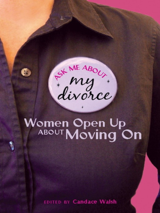 Title details for Ask Me About My Divorce by Candace Walsh - Available